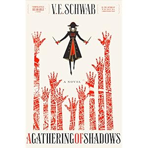 A Gathering of Shadows by Victoria Schwab