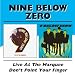 Live at the Marquee/Don'T Point Your Fin von Nine Below Zero - alle Infos
