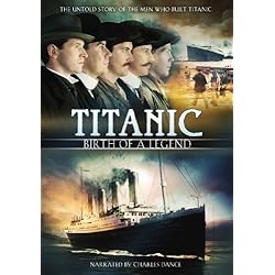Titanic: Birth of a Legend