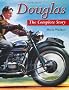 Douglas: The Complete Story (Crowood Motoclassics)