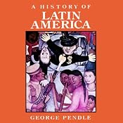 A History of Latin America | [George Pendle]