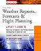 Weather Reports, Forecasts & Flight Planning