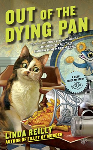 Out of the Dying Pan (Deep Fried Mystery, A)