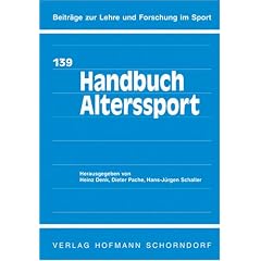 Handbuch Alterssport: Grundlagen - Analysen - Perspektiven