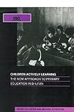 Children actively learning : the new approach to primary education in Bhutan