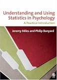 Understanding and Using Statistics in Psychology: A Practical Introduction