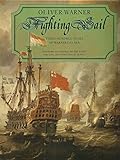 Fighting sail : three hundred years of warfare at sea