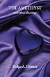 The Amethyst: And Other Blessings