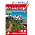 Picos de Europa: Die sch�nsten Tal- und Bergwanderungen 50 Touren. Mit GPS-Tracks: Die sch�nsten Tal- und Bergwanderungen. 50 Wanderungen in und um Spaniens gr��ten Nationalpark
