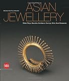 Asian jewellery : ethnic rings, bracelets, necklaces, earrings, belts, head ornaments from the Ghysels collection