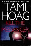Kill the Messenger