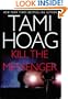 Kill the Messenger