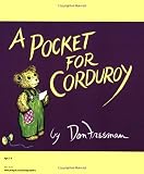 A Pocket for Corduroy by Don Freeman (2008-05-01)