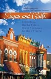 Sugar and Grits: Mississippi Mud Not on the Menu Gone Fishing Falling for You (Heartsong Novella Collection)