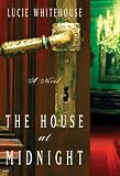 The House at Midnight: A Novel