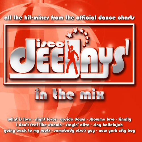 Disco Deejays - Disco Deejays In The Mix - Zortam Music
