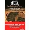 Les Enfants de la Terre, Int�grale Tome 1 : Le clan de l'Ours des Cavernes ; La vall�e des Chevaux ; Les Chasseurs de Mammouths