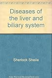 Diseases of the liver and biliary system