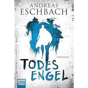 Todesengel: Thriller (Allgemeine Reihe. Bastei Lübbe Taschenbücher)