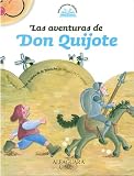 Las Aventuras de Don Quijote (Mis Primeros Clasicos)