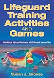 Lifeguard Training Activities and Games