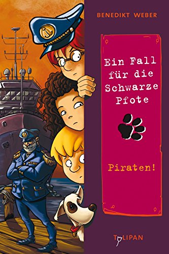 Ein Fall für die Schwarze Pfote: Piraten!: Piraten! (German Edition)