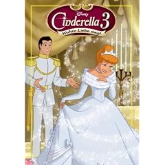 Disney Classic: Cinderella 3 - Wahre Liebe siegt