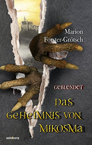 Das Geheimnis von Mikosma: Geblendet (German Edition)