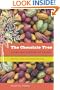 The Chocolate Tree: A Natural History of Cacao