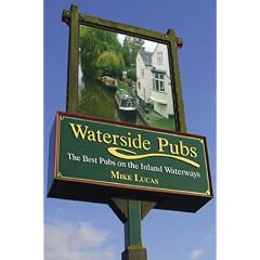 Waterside Pubs: The Best Pubs on the Inland Waterways