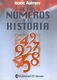 de Los Numeros y Su Historia / Asimov on Numbers