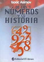 de Los Numeros y Su Historia / Asimov on Numbers