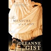 The Measure of a Lady | [Deeanne Gist]