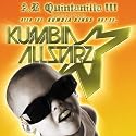 From KK To Kumbia All-Starz / Ayer Fue Kumbia Kings, Hoy Es Kumbia All Starz