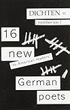 Dichten = no. 10 : 16 new (to American readers) poets