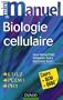 Mini manuel de biologie cellulaire : Cours + QCM/QROC