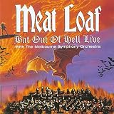 Bat Out of Hell - Live With The Melbourne Symphony Orchestra