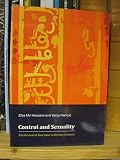 Control and sexuality : the revival of Zina laws in Muslim contexts