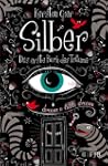 Silber - Das erste Buch der Tr�ume: R...