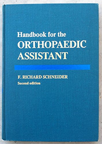Handbook for the Orthopaedic Assistant