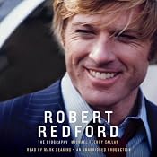 Robert Redford: The Biography | [Michael Feeney Callan]
