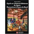 Esprits et cr�atures fabuleuses du Japon : Rencontre � l'heure du buf