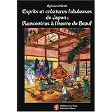 Esprits et cr�atures fabuleuses du Japon : Rencontre � l'heure du bufpar Sylvain Jolivalt