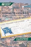 Exporting the Alaska model : adapting the permanent fund dividend for reform around the world