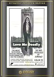 Love Me Deadly