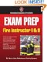 Exam Prep: Fire Instructor I & II (Exam Prep: Fire Instructor 1 & 2)