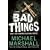 Bad Things