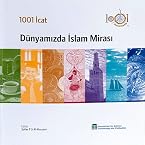 1001 icat: Dunyamizda islam Mirasi (1001 Inventions in Turkish)