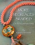 More Necklaces Braided on the Kumihimo Disk