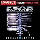 Demanufacture by  Fear Factory 